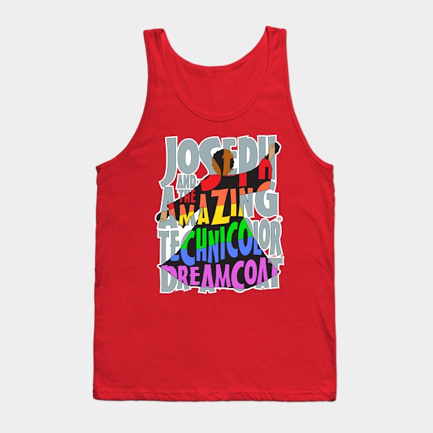 Joseph and The Amazing Technicolor Dreamcoat Tank Top by LEUART